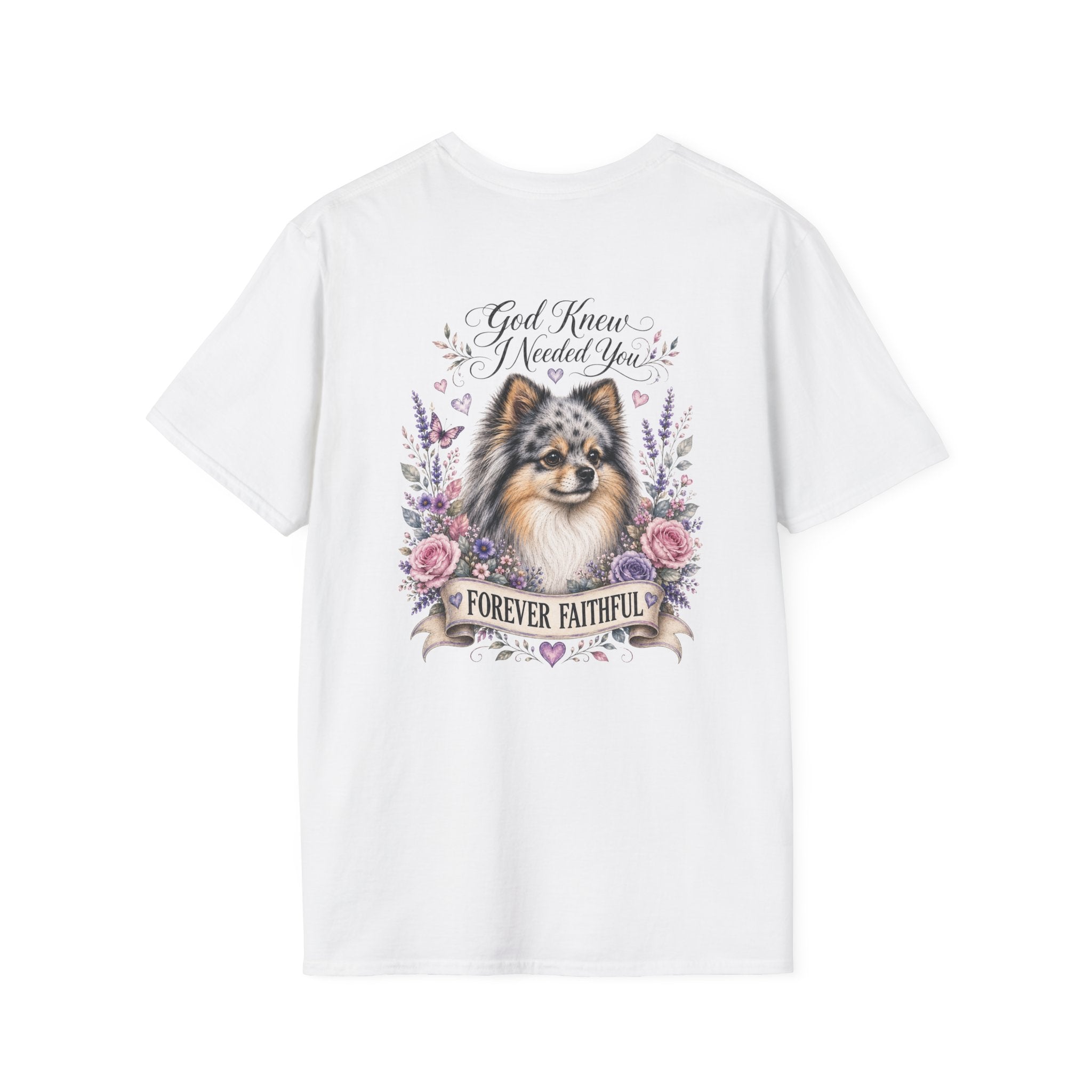 Sheltie Forever Faithful T‑Shirt — "God Knew I Needed You" Floral Dog Tee Pomeranian