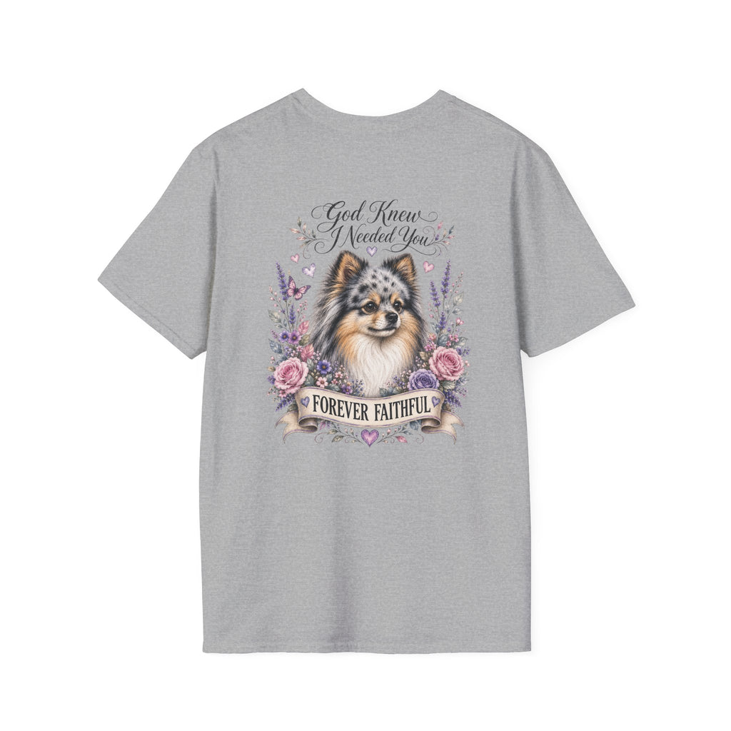 Sheltie Forever Faithful T‑Shirt — "God Knew I Needed You" Floral Dog Tee Pomeranian