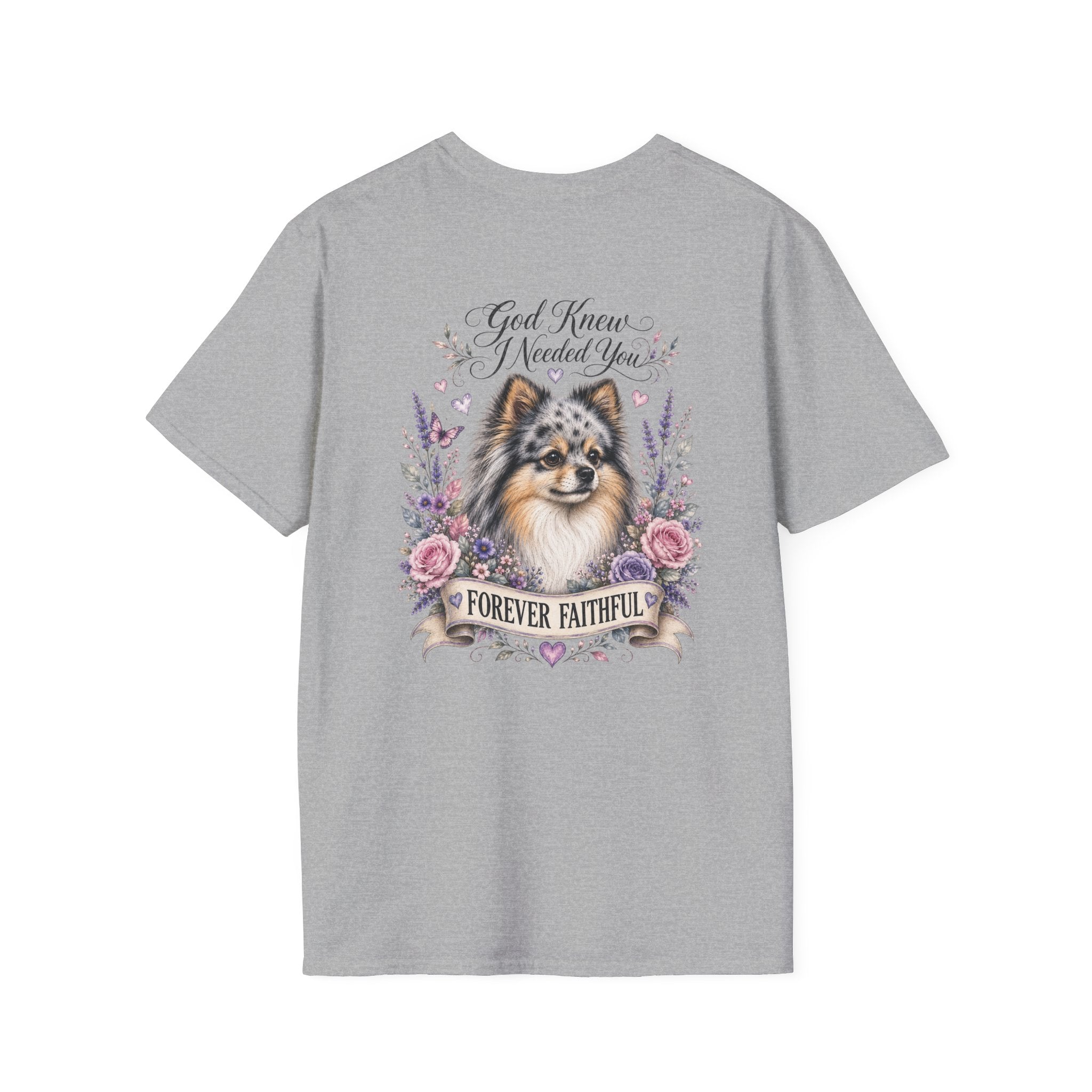 Sheltie Forever Faithful T‑Shirt — "God Knew I Needed You" Floral Dog Tee Pomeranian
